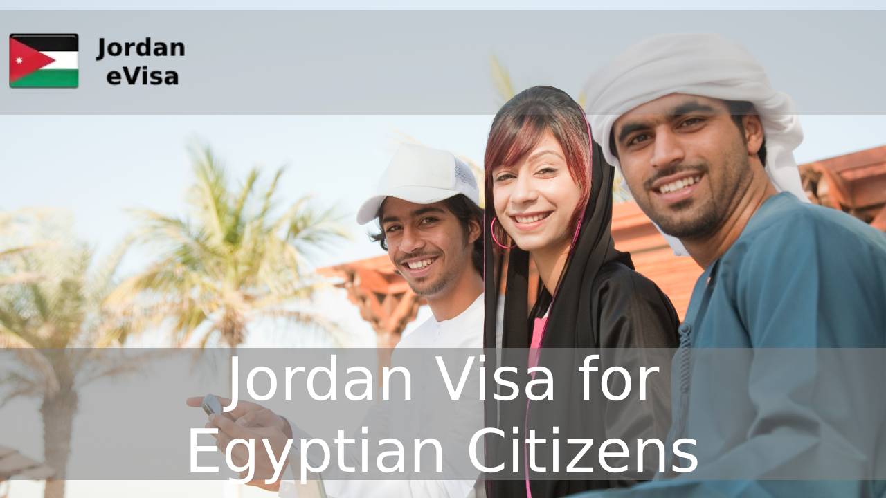 Jordan Visa for Egyptian Citizens