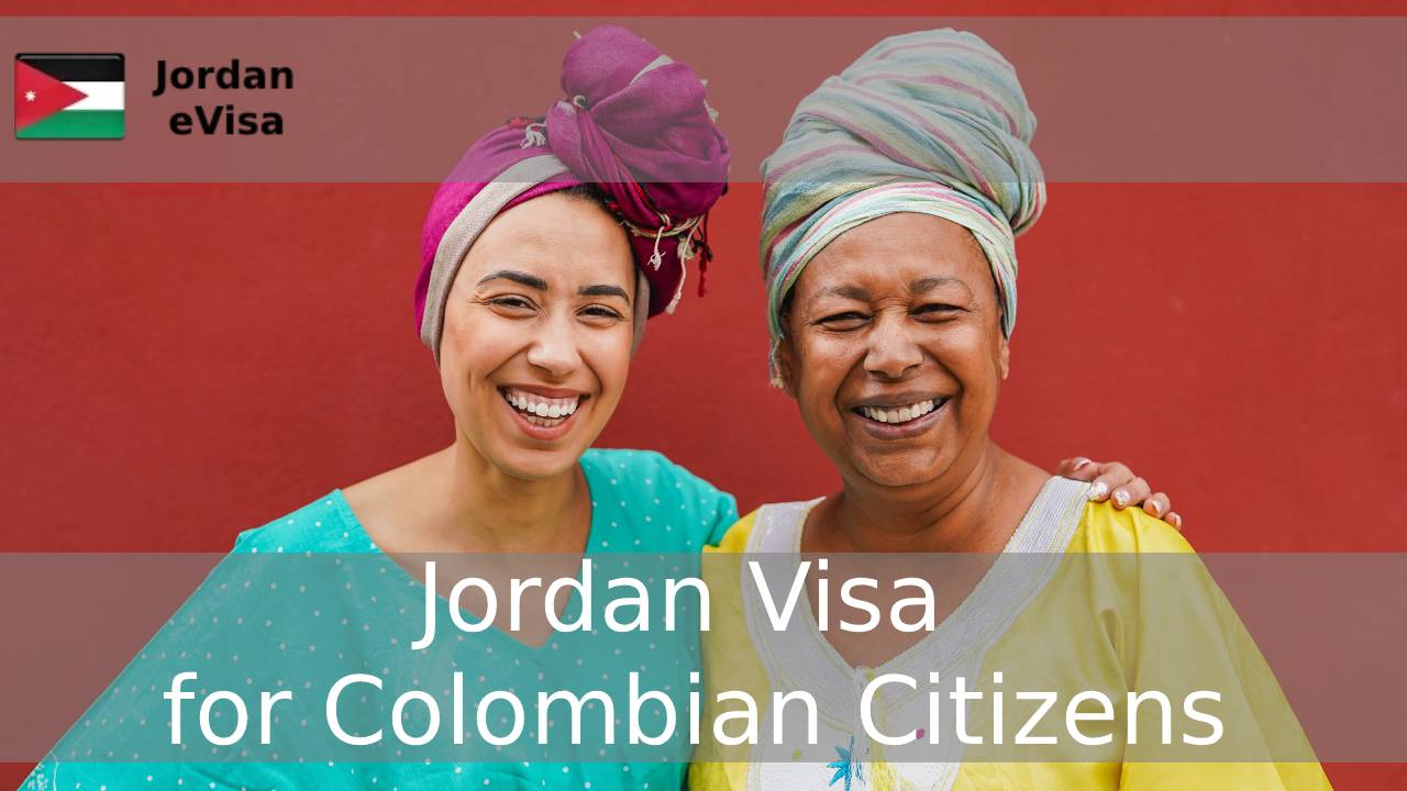 Jordan Visa for Colombian Citizens
