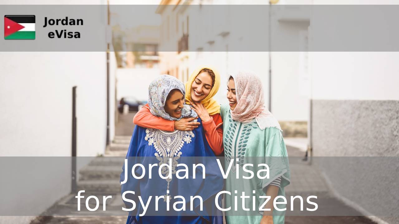 Jordan Visa for Syrian Citizens
